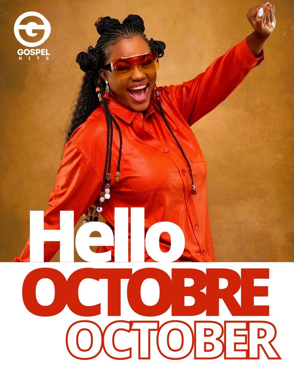 NEW MONTH | HELLO OCTOBER 

G  O  S  P  E  L  H  I  T  S

Cc: <a href="/DeborahLukaluK/">Deborah Lukalu</a>

Suivez-nous | Folllow-us 

GOSPELHITS | 2022⁴