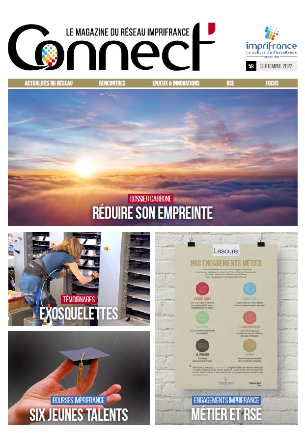 CONNECT’ 59 - le magazine du réseau ImpriFrance - Au sommaire du dernier numéro : DOSSIER CARBONE 
Réduire son empreinte, un impératif collectif pour la profession
imprifrance.fr