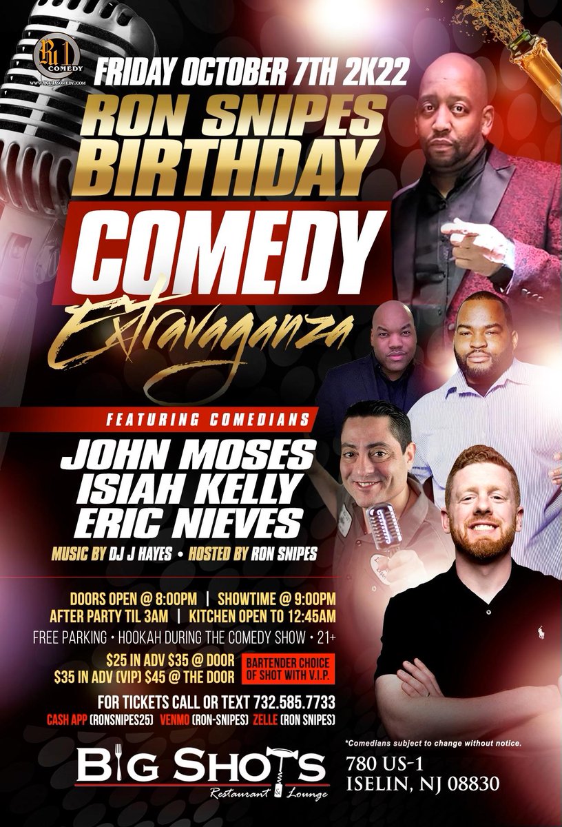 ronsnipes's tweet photo. Come Out This Friday To Celebrate My Birthday Comedy Show Extravaganza.... Tickets Only $25 in Adv &amp; $35 @ The Door.. Text or Call 732.585.7733 For Tickets and Reservations https://t.co/qWKGHhTB9j
