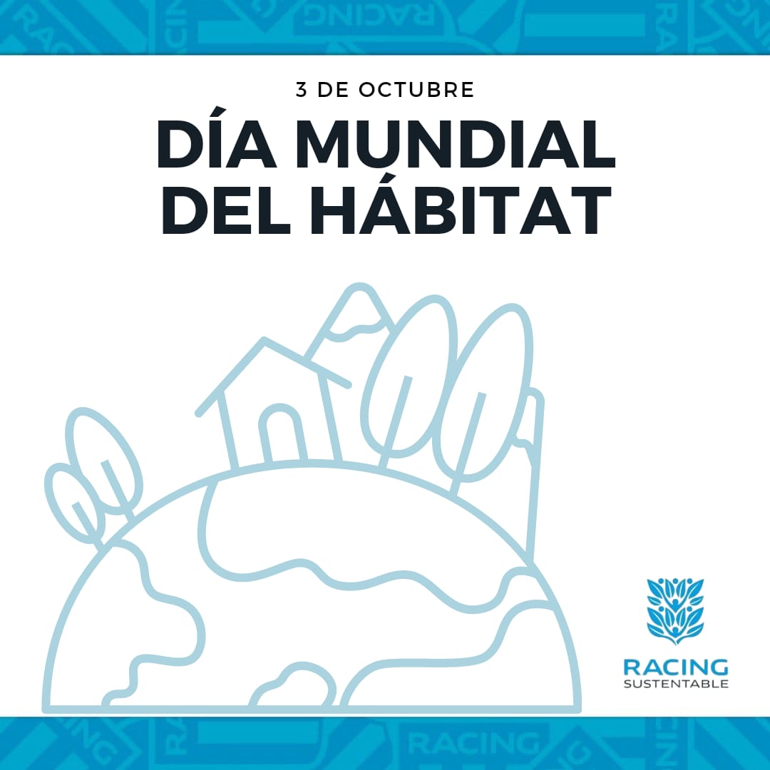 Este 2022, el #DiaMundialDelHabitat  se celebra bajo el lema “Cerrando la brecha. No dejar a nadie, ni ningún lugar, atrás”.

La tarea es abordar el problema de la desigualdad y los desafíos en las ciudades y los asentamientos humanos.

<a href="/RacingClub/">Racing Club</a> 
<a href="/RacingSolidario/">Racing Solidario</a>
