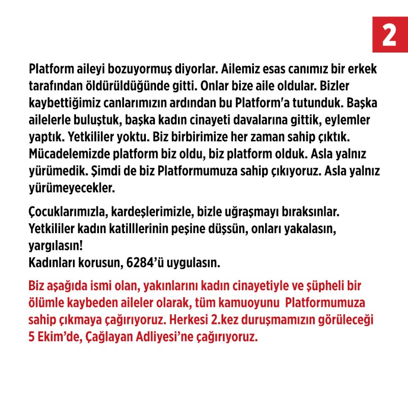 KadinCinayeti's tweet photo. Öldürülen 107 kadının ailelerinden Platform’a destek:
Platform Biziz, Kapatamazsınız!

Aileler hukuksuz kapatma davası için 5 Ekim’de Çağlayan’a çağırıyor: