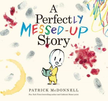 UPK - Cycle 3 (9/22-9/29). Read A Perfectly Messed-Up Story by Patrick McDonnell. We talked about how to take care of our books, where we keep our library books at home, and our own home library.