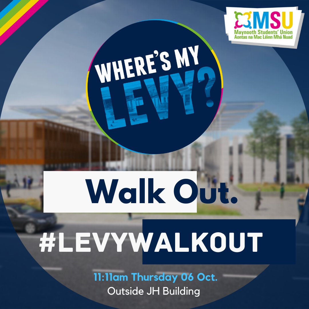 maynoothsu's tweet photo. STUDENTS OF MAYNOOTH!

We call on you to walkout on Thursday the 6th of October to protest the cancellation of the Student Centre. 

We invite all students and alumni to gather together in a show of solidarity against this decision. 

#LevyWalkout #WheresMyLevy https://t.co/C3Xzq9Eod5