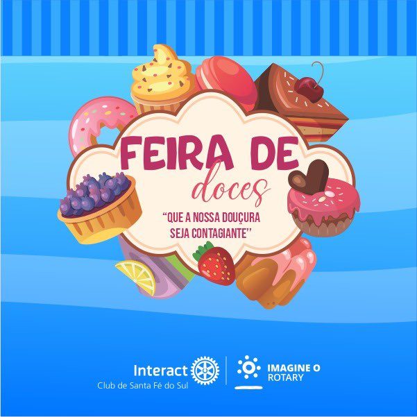interactsfs's tweet image. Feira de doces Interact Club de Santa Fé do Sul. “Que a nossa douçura seja contagiante”
💙🔅💙