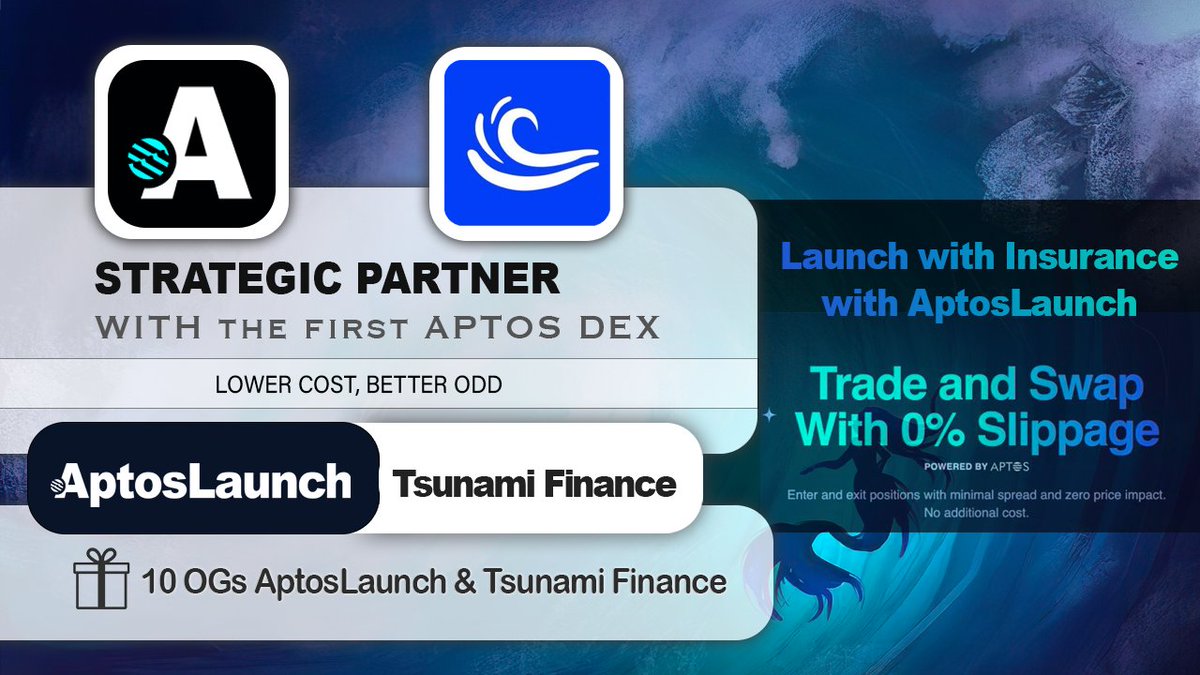 AptosLaunch is thrilled to announce the
first DEX partner with 10 OGs.
🌊<a href="/TsunamiFinance_/">TsunamiX 🌊</a> will be adding additional utility for all our upcoming project s.

1. Follow <a href="/AptoslaunchIO/">AptosLaunch</a> &amp; <a href="/TsunamiFinance_/">TsunamiX 🌊</a> 
2. Like &amp; Retweet
3. Tag 3 friends
4. Join Our Discord discord.gg/cC33ryfSx8