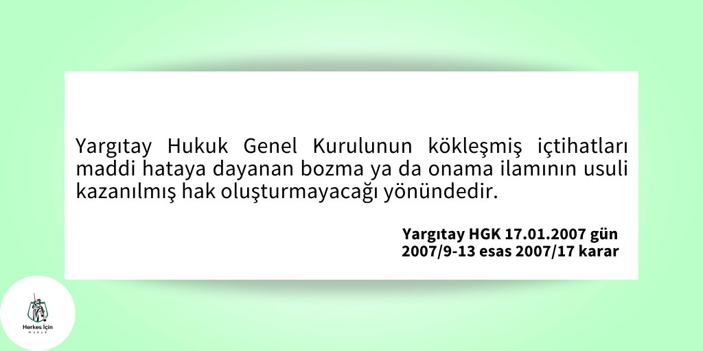 Yargıtay Hukuk Genel Kurulunun kökleşmiş içtihatları maddi hataya dayanan bozma ya da onama ilamının usuli kazanılmış hak oluşturmayacağı yönündedir. 
#Yargıtay #karar #hukuk #adalet