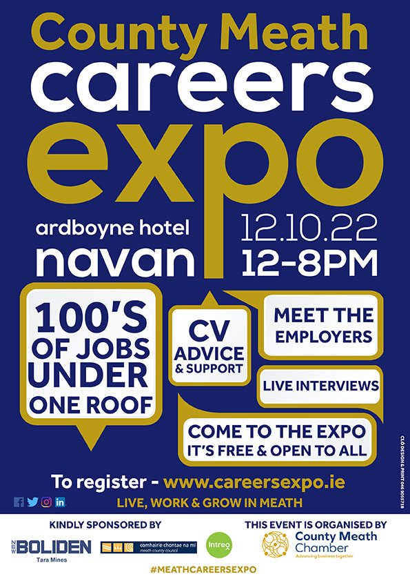 *100's of JOBS* at the Meath Careers Expo, 12.10.22, Ardboyne Hotel (12-8pm). Check out the jobs &amp; REGISTER: careersexpo.ie 
Meet the employers. On site interviews, CV Clinics, Career Advisors. OPEN TO EVERYONE! 
Live, Work &amp; Grow in #Meath #jobs #skills