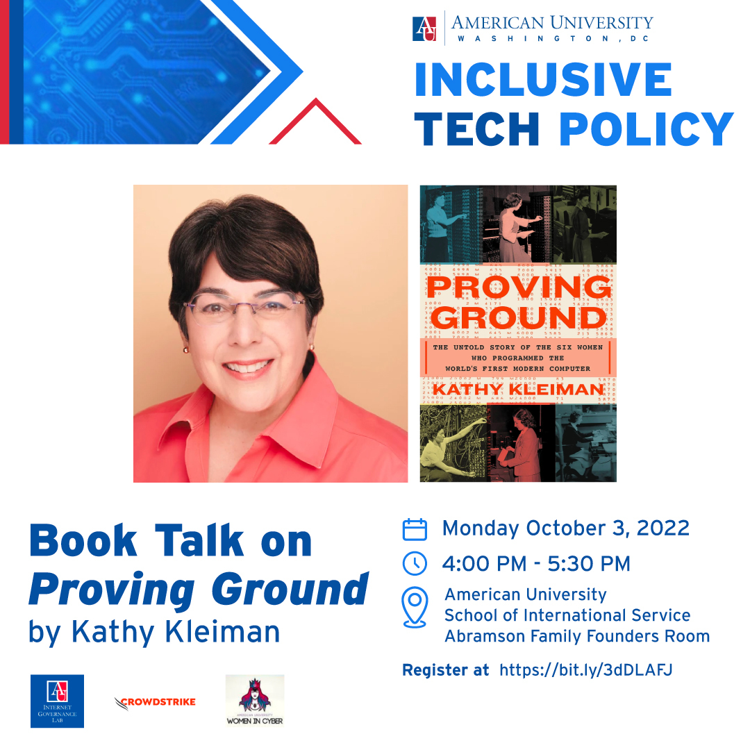 AU_SPA's tweet photo. Today, Oct. 3, at 4 p.m.: Join @americanu's Inclusive Tech Policy Initiative, @InternetGov, Women in Cyber, & @CrowdStrike for a discussion w/ @AUWCL Prof. @KleimK on her book "Proving Ground," featuring an expert panel on tech & @SPACyber. RSVP: https://t.co/7kAQSUjp3k #SPACyber https://t.co/3VKWjvWeKE