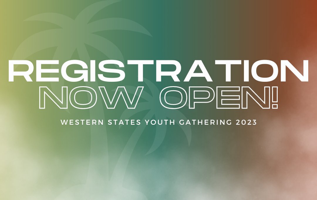 Early-Bird Registration for the Western States Youth Gathering is now OPEN! ✨

Learn more &amp; register your group for the lowest possible registration price here: wsyg.com/registration/