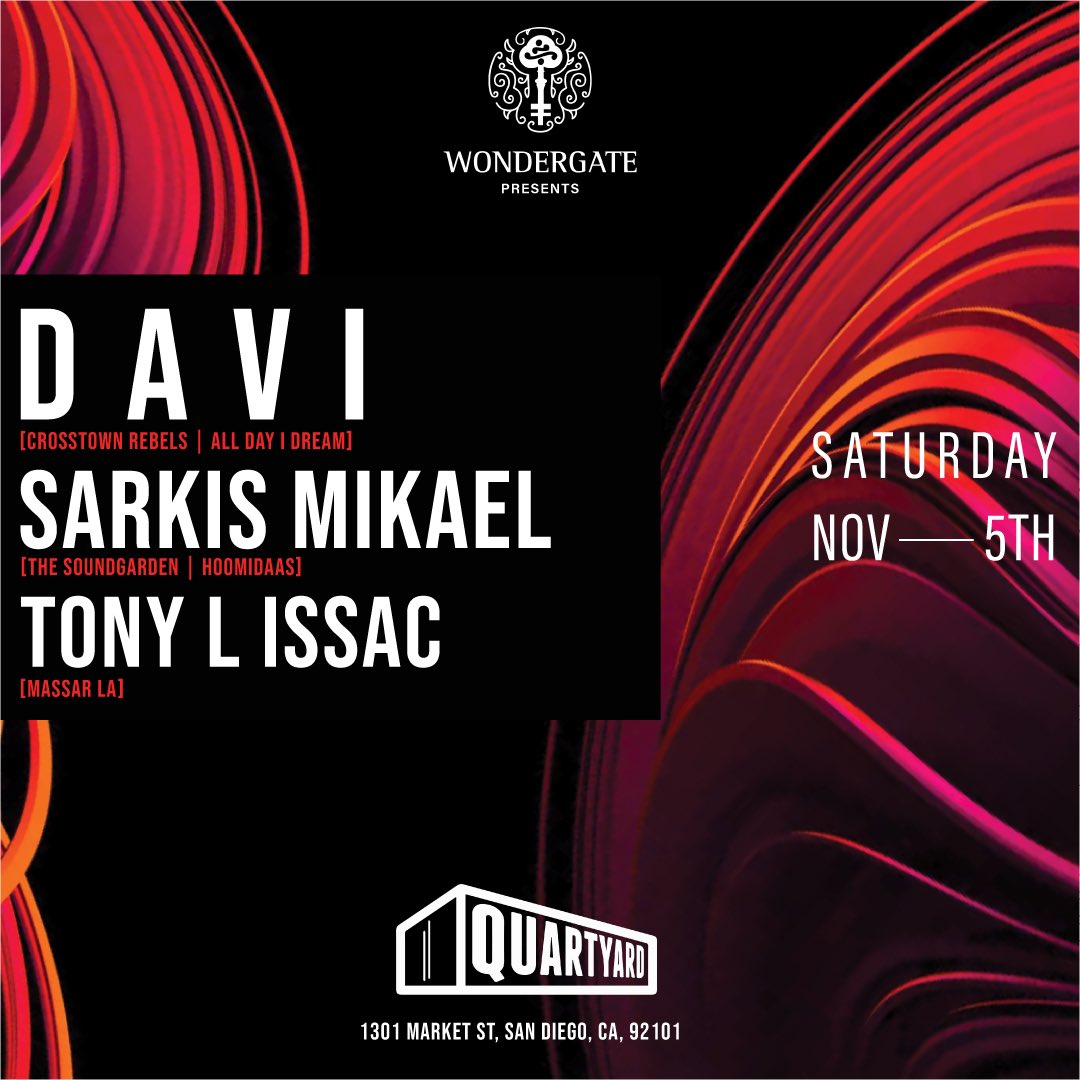 wondergateus's tweet photo. Davi, Sarkis Mikael, Tony L Issac November 5th at @QuartyardSD tickets on sale now 

https://t.co/oL7IuEBHz2 https://t.co/Fs3NCFSnjV