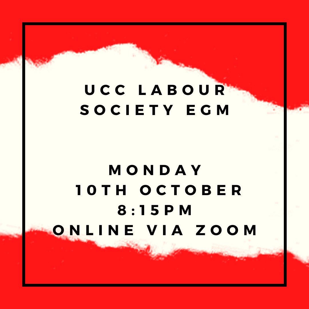 UCCLabour's tweet photo. Want to get involved in a vibrant and progressive political organisation? Look no further than UCC Labour

We are holding our EGM next Monday the 10th of October at 8:15pm via Zoom and there are plenty of available positions.  

DM for Zoom link. Looking forward to seeing you all https://t.co/TGD9eX85hb
