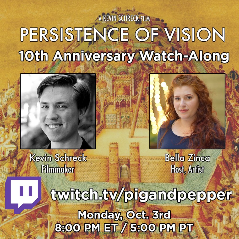 🚨BIG ANNOUNCEMENT!!🚨 TONIGHT: watch-along for the 10th anniversary of "Persistence of Vision"!  Filmmaker Kevin Schreck &amp; host Bella Zinca offer behind-the-scenes commentary &amp; take your questions!  Join us Monday, 8:00 PM ET / 5:00 PM PT, on Twitch: twitch.tv/pigandpepper