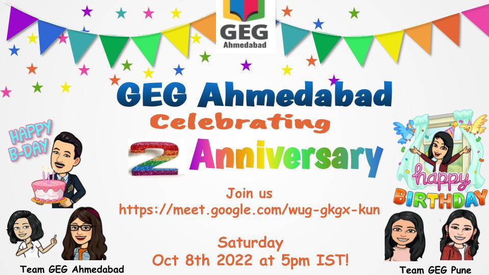 Join @GEGAhmedabad for its 2nd Anniversary Celebrations on next Saturday 8th October from 5 to 6 pm IST
meet.google.com/wug-gkgx-kun
@gegnagoya @GlobalGEG @GegSurat @GEG_NorCal @mrshowell24 @StephRothEDU @mrshowell24 @LesleighAltmann #GEGApac @jgarygarcia 
@deeptisawhney @MehraAgarwal