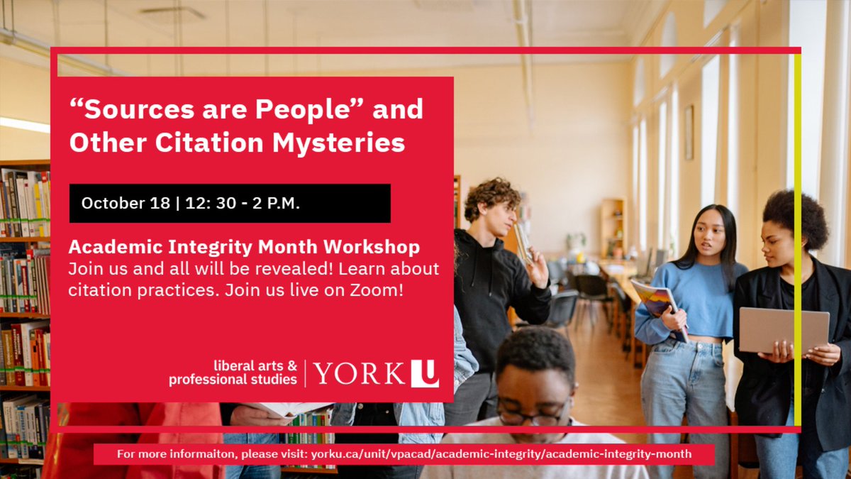 For <a href="/YorkUniversity/">York University</a> #AcademicIntegrity Month, the Writing Centre will present two workshops! Come join our 1st workshop, “Sources are People” and other Citation Mysteries to learn about effective approaches to cite people as academic sources #Citation 
📌 Oct. 17: 12:30-2:00 pm