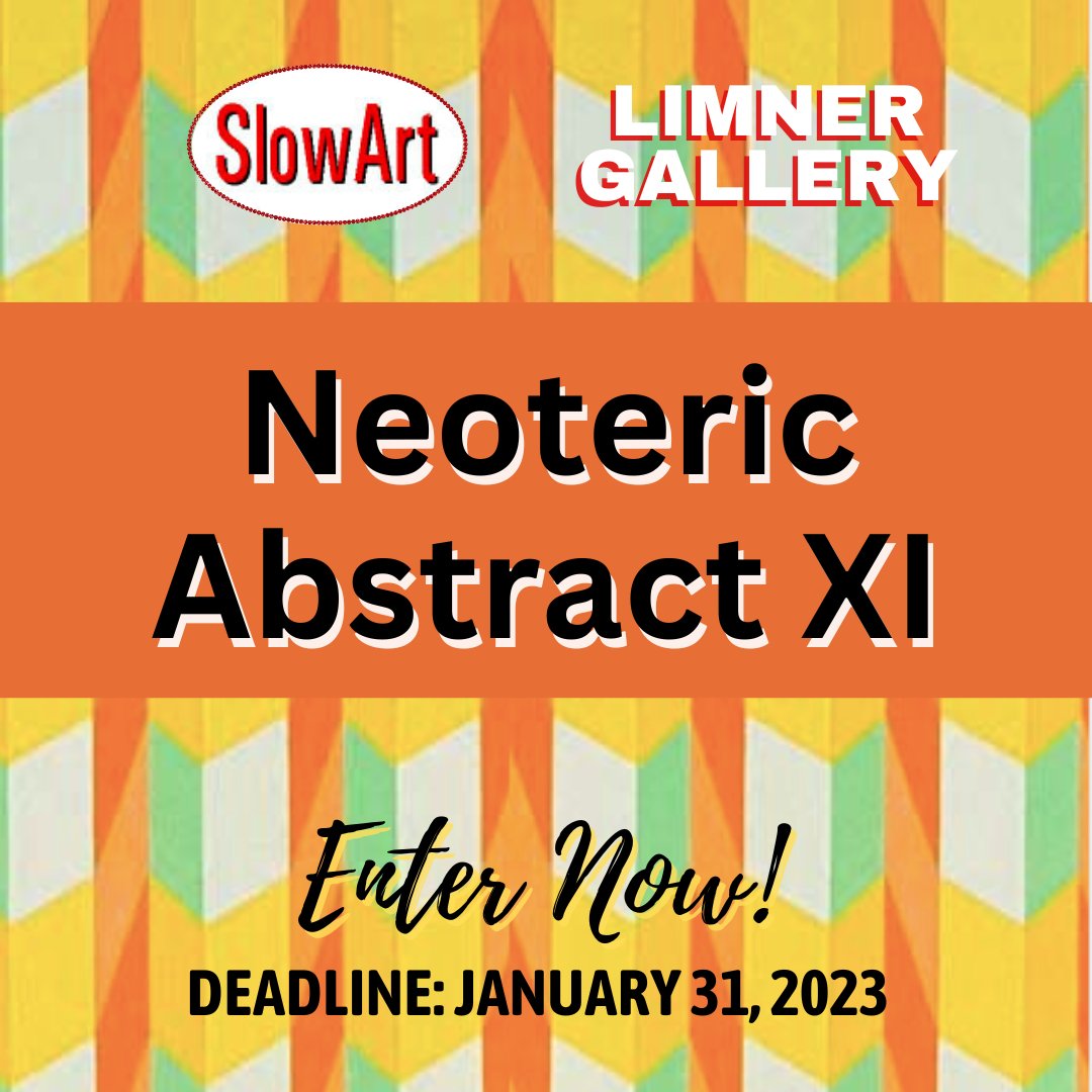 artcontests's tweet photo. SlowArt Productions - NEOTERIC ABSTRACT XI - This call is for a thematic exhibition dedicated to abstract art. DEADLINE: January 31, 2023. https://t.co/Opv1H0xIgP
#TheArtList #SlowArtProductions #NEOTERICABSTRACTXI #LimnerGallery #SlowArt https://t.co/d7S1oxJG5r
