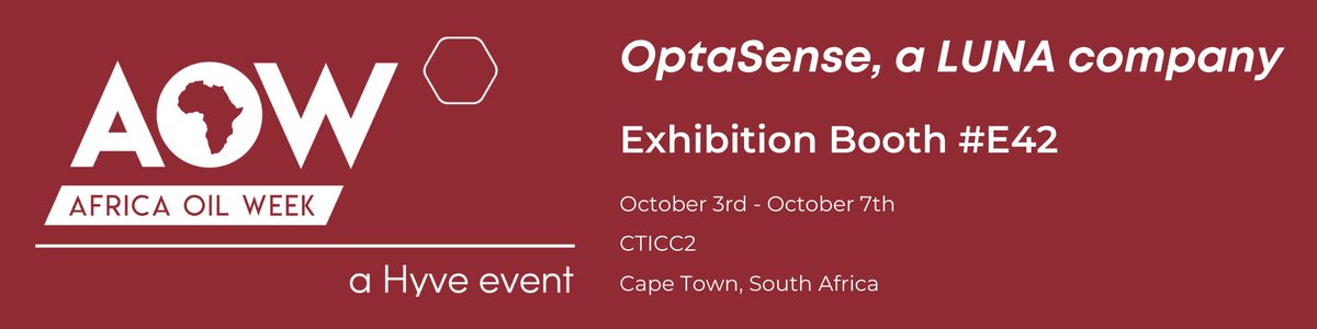 We are delighted to exhibit at Africa Oil Week today through Friday, October 7th in Cape Town, South Africa.

We invite you to stop by booth #E42 to learn more about our Distributed Fiber Optic Sensing Solutions for Oil and Gas Applications!