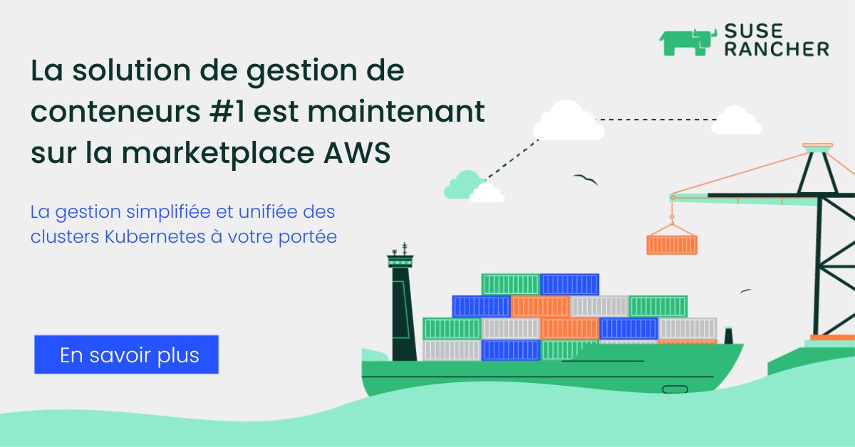 SUSE_France's tweet photo. SUSE Rancher, la solution de gestion de conteneurs #1, est maintenant sur la Marketplace AWS - le succès du DevOps à portée de main ! https://t.co/fnINvSu95C

#aws #awsmarketplace #suseonAWS #suse #containers #devops #rancher #suserancher #lancement https://t.co/vKMRiIyMIf