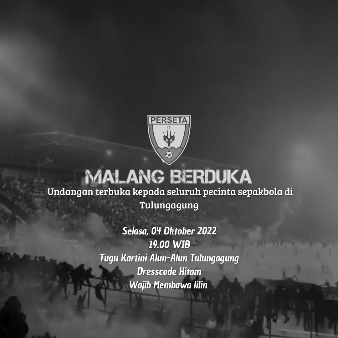 TIDAK ADA SEPAKBOLA YANG SEBANDING NYAWA 🥀

Mengundang masyarakat dan seluruh pecinta sepakbola di Tulungagung tanpa terkecuali:

Selasa, 04 Oktober 2022
Pukul : 19.00 WIB
Dresscode: Hitam
Tugu Kartini Alun-Alun Tulungagung

Wajib Membawa lilin

#PrayForKanjuruhan #AremaBerduka