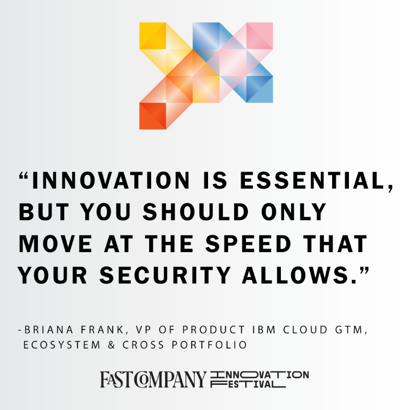 FastCompany's tweet photo. #FCFestival @FastCOFestival sponsored by @IBM @IBMCloud @FranklyBriana https://t.co/qmHYbNgEmc