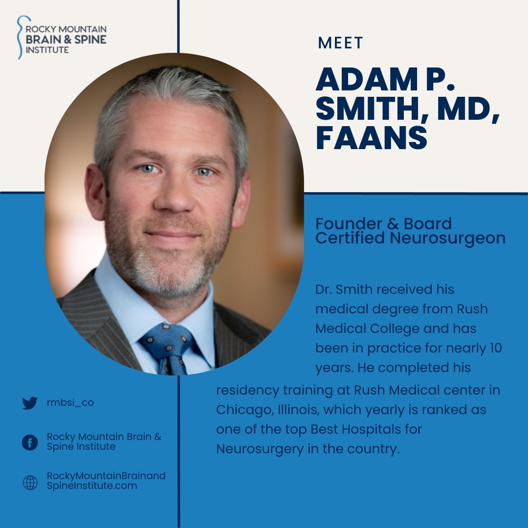 rmbsi_co's tweet photo. Meet Rocky Mountain Brain &amp; Spine Institute Founder Adam P. Smith 👨‍⚕️. Dr. Smith is a board certified neurosurgeon 🧠 committed to educating 📖 on disorders of the brain and uses minimally invasive, up-to-date approaches. Click here to learn more ⤵️ https://t.co/XI3cGpZNEj https://t.co/WWMQhqIFag
