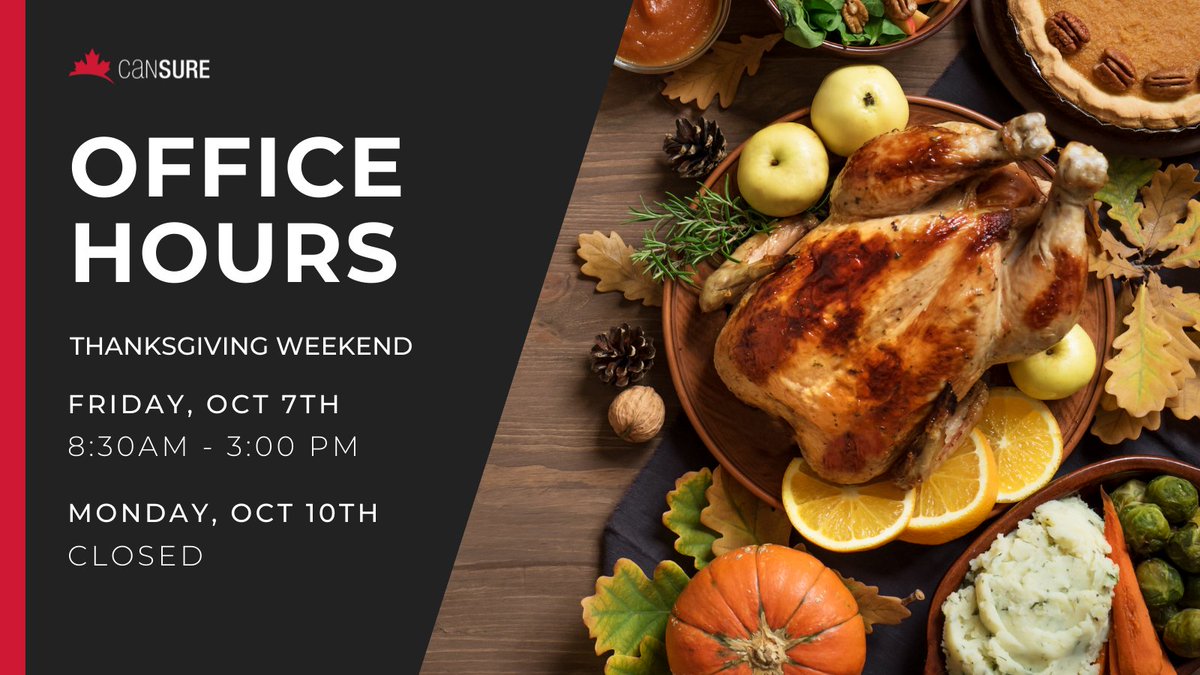 Cansure_MGA's tweet photo. Thanksgiving long weekend is just around the corner. 🥧🍁 Please see our holiday hours below!
#Cansure #holidayhours #officeclosure #thanksgiving #Canada https://t.co/guDK3INybN