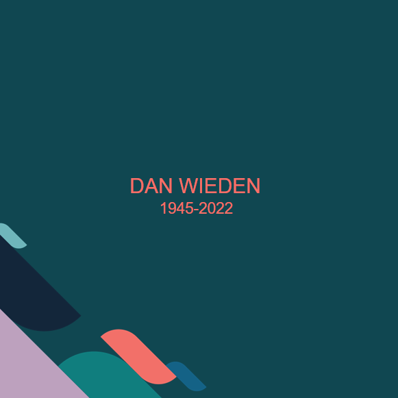 We at Quigley deeply admire and respect the creative spirit and excellence that Dan Wieden brought to our industry.  We join the Wieden + Kennedy family, as well as Dan Wieden’s own family, in mourning this industry giant.
