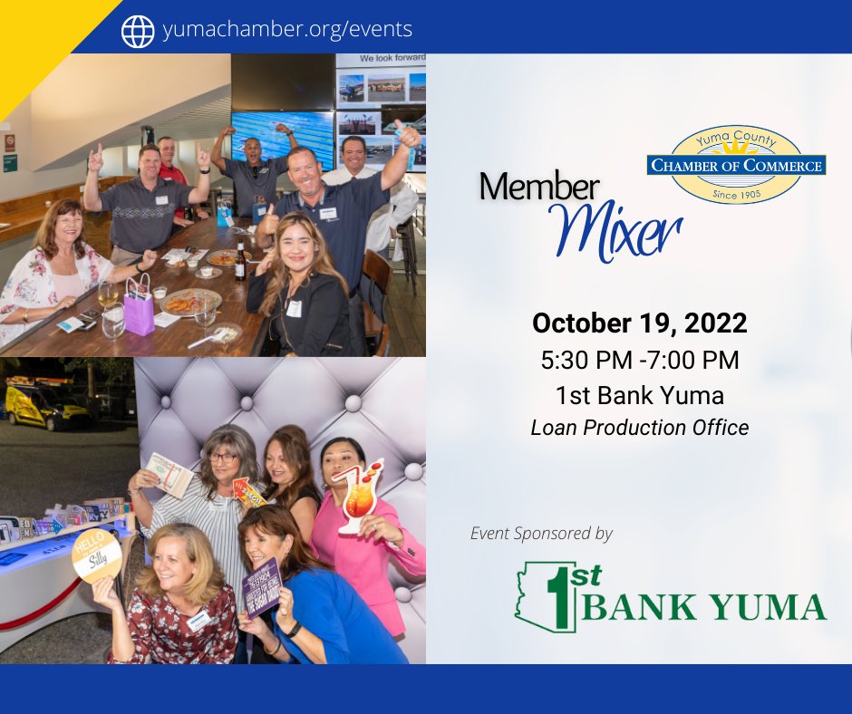 Don't miss this month's Member Mixer at @1stbankyuma. It is an excellent opportunity to connect with other community business leaders! Register at yumachamber.org/events