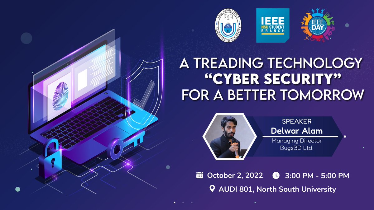 ieeensusb's tweet photo. With the current trends in cybersecurity and the celebration of IEEE DAY on 2nd October, IEEE NSU Student Branch will arrange a seminar on ‘A Trending Technology: Cyber Security for a better tomorrow.
#IEEE
#IEEEDay
#ieeeday2022
#INSB https://t.co/WLJTpItXDr