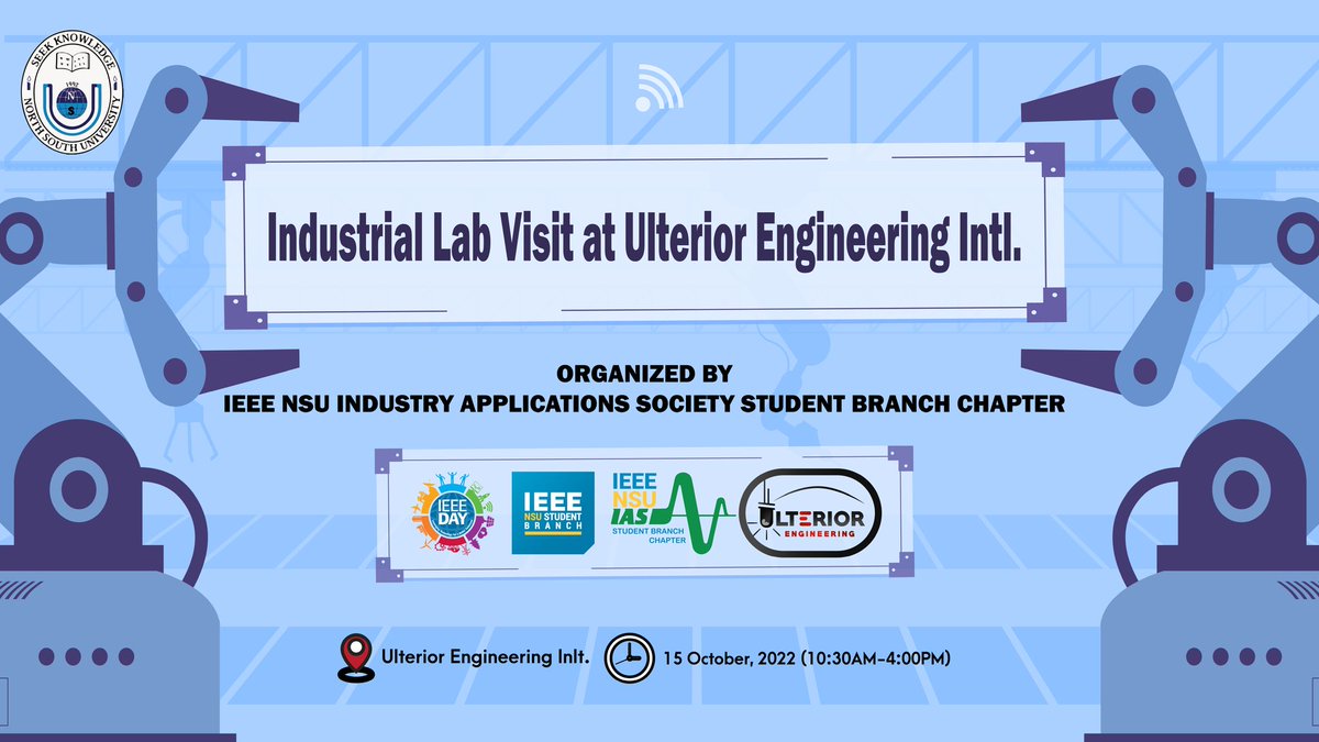 ieeensusb's tweet photo. To celebrate 𝐈𝐄𝐄𝐄 𝐃𝐀𝐘,"𝗜𝗘𝗘𝗘 𝗡𝗦𝗨 𝗜𝗔𝗦 𝗦𝗕𝗖"in collaboration with"𝐈𝐄𝐄𝐄 𝐍𝐒𝐔 𝐒𝐁"and"𝐔𝐥𝐭𝐞𝐫𝐢𝐨𝐫 𝐄𝐧𝐠𝐢𝐧𝐞𝐞𝐫𝐢𝐧𝐠 𝐈𝐧𝐭𝐥."are organizing an industrial lab visit named “𝗜𝗻𝗱𝘂𝘀𝘁𝗿𝗶𝗮�� 𝗟𝗮𝗯 𝗩𝗶𝘀𝗶𝘁”.
#IEEE
#IEEEDay
#ieeeday2022
#INSB https://t.co/eFJiVigUtL