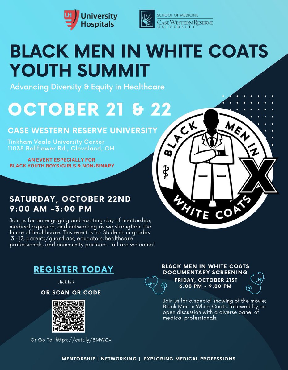 Mark your calendars for Black Men in White Coats Youth Summit; Saturday, October 22nd from 9:00am-3:00pm; at CWRU.  Details, including registration are below.