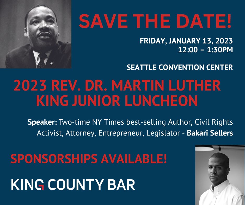 SAVE THE DATE! The 2023 Rev. Dr. Martin Luther King Junior Luncheon is on January 13 at the Seattle Convention Center, featuring Keynote Bakari Sellers. Sponsorships now available. For further information, go to : kcba.org/Calendar/Speci… #socialjustice #MLK #KingCounty #lawyers