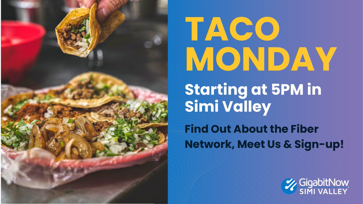 Let's taco 'bout ultrafast Fiber Internet service in Simi Valley over some delicious tacos! We will be at the cross streets of Briarpatch St and Corto St. from 5 to 7 PM this evening. See you soon!