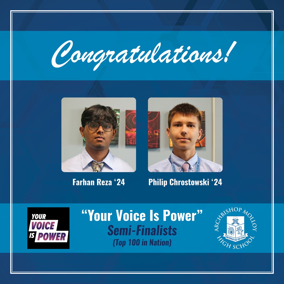 Congratulations to Philip Chrostowski ’24 and Farhan Reza ‘24, who have been selected as Round 2 Semi-Finalists (Top 100 in the nation) in the 2022 “Your Voice is Power” coding competition! Go to Instagram for more info!