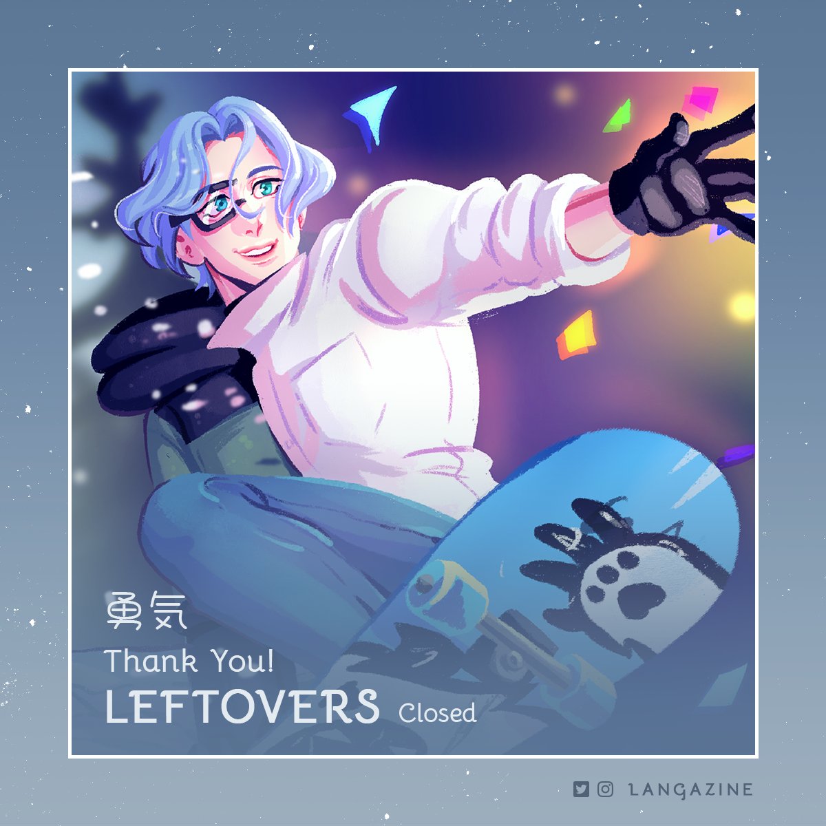 langazine's tweet photo. ❄️ Leftover Sales: Closed ❄️

Our leftover sales are now closed; thank you so much to all our lovely supporters! We will be working on shipping everything out, and then making the donation before finally closing the curtains on this amazing project. Thank you! 🥺🙇❣️ https://t.co/EmRy6XOfjR