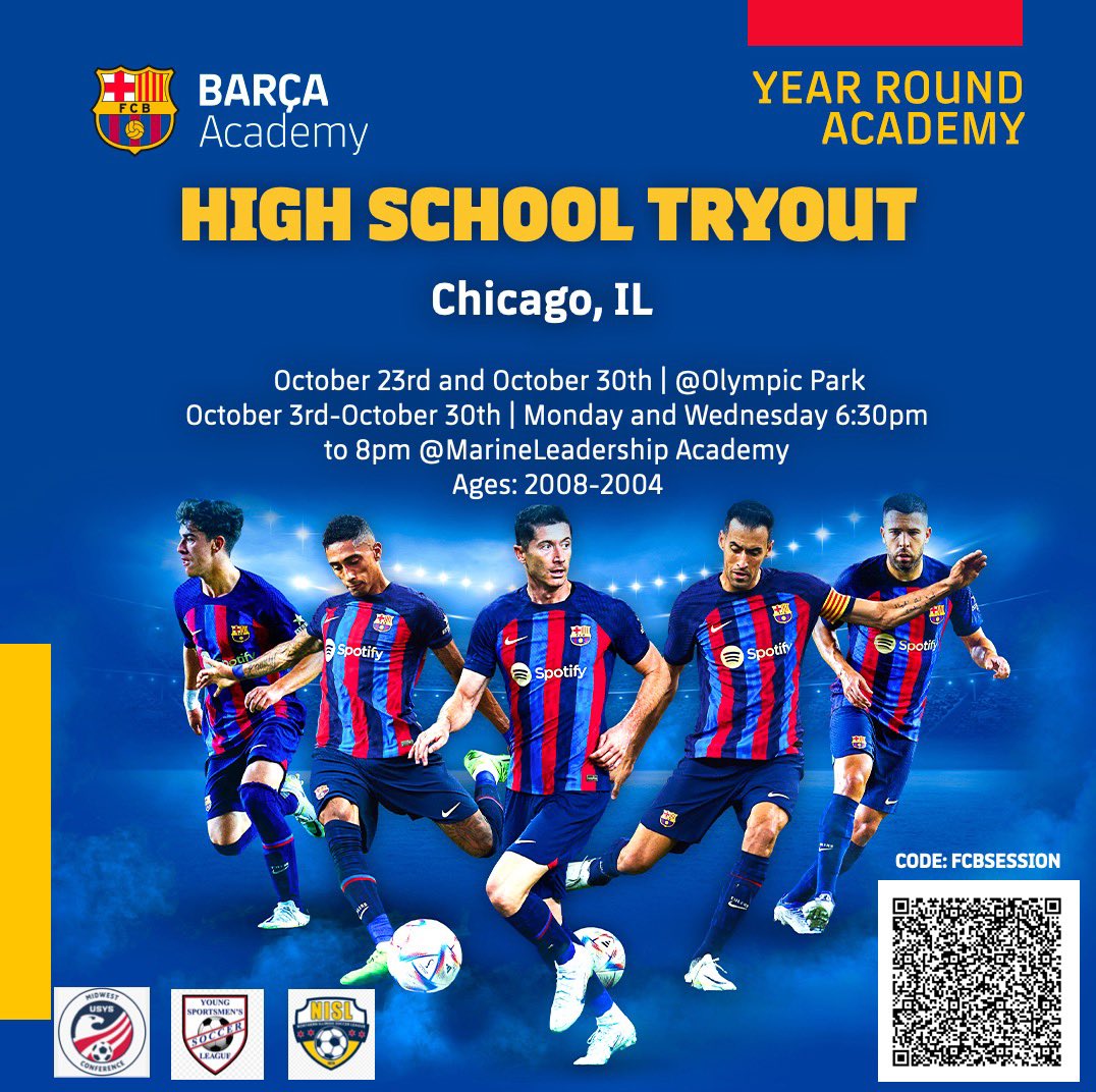 BARÇA ACADEMY CHICAGO HIGH SCHOOL TRYOUT‼️‼️ 👱🏽👱🏽‍♀️ Boys & Girls born between 2008 - 2004 📍 Olympic Park & Marine Leadership Academy ⚽️ Technical Director from Barcelona ✅ National and International Tournaments Get registered using the QR CODE💙❤️