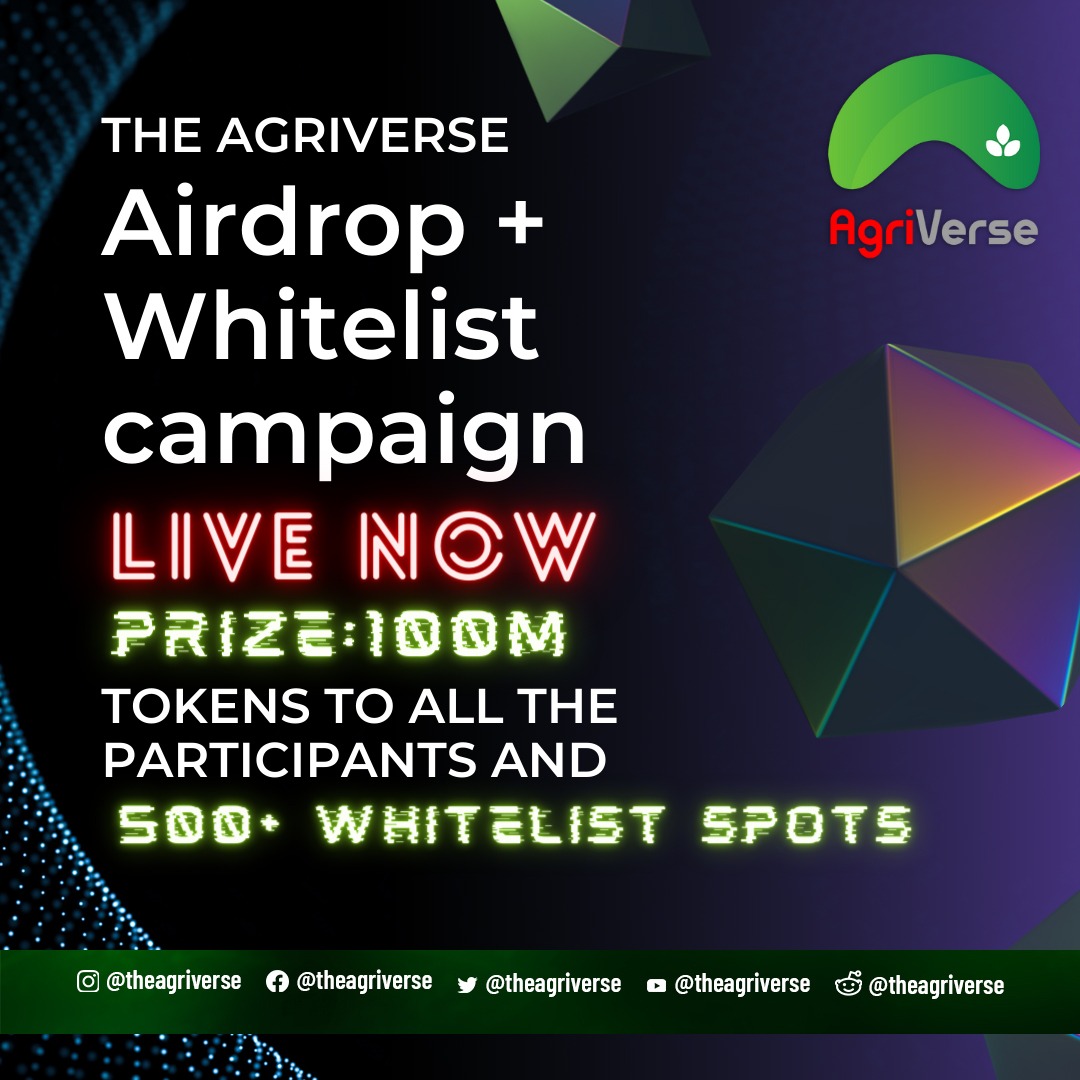 🎊Agriverse Airdrop+Whitelist campaign is live now🎉
▪️A total of 100M tokens will be shared between the participants.
▪️500+ wallet addresses will be Whitelisted for the upcoming Agriverse presale.

Join now through this link👇
bit.ly/3E9Pili

#Crypto #Airdrop #Giveaway