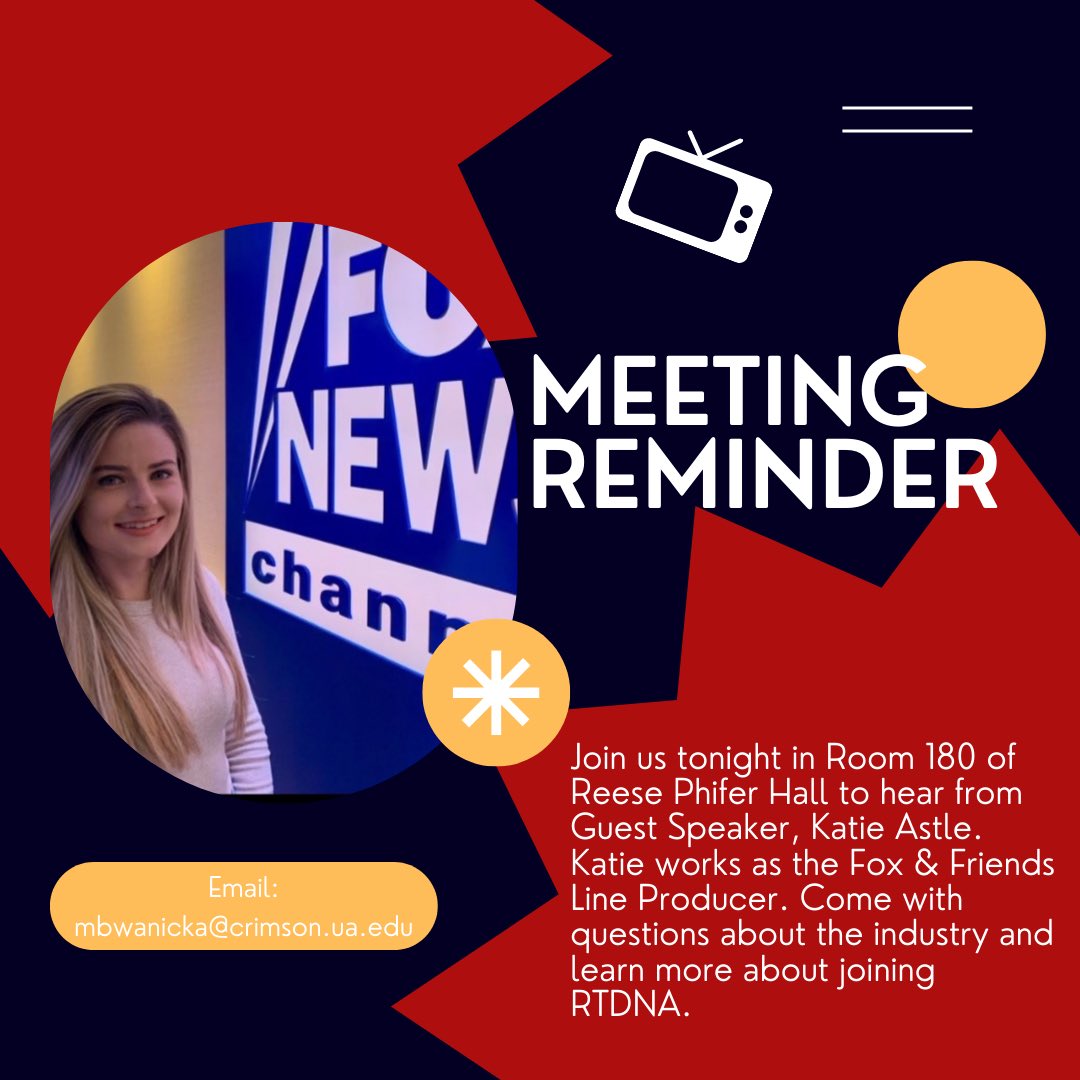 UARTDNA's tweet photo. Meeting Reminder! 

Join is tonight in room 180 of Reese Phifer to learn more about RTDNA and to hear from our first guest speaker, Katie Astle. Katie works as Line Producer for Fox &amp; Friends, come with questions and curiosity about the industry! https://t.co/EqD9O9tVmZ