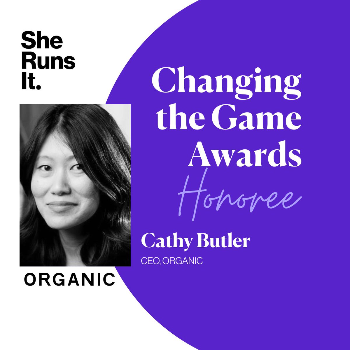 Congrats to our favorite CEO <a href="/cathychanbutler/">Cathy Butler</a> who has been named a <a href="/SheRunsItOrg/">She Runs It</a> 2022 Changing the Game award winner. Cathy's tenacity and strength as a leader are infectious at Organic and we are so lucky to have her!