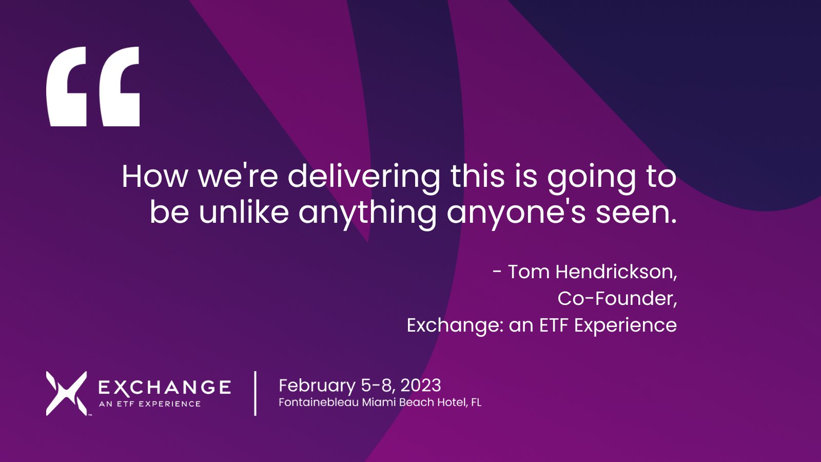 Exchange 2023 🔜 Miami, FL (exchangeETF) / Twitter