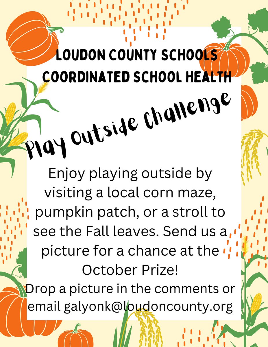 Check out this month's play outside challenge! Now is a great time to get moving outdoors and visit a corn maze, pumpkin patch, or just enjoy the colors! Show us a picture by Oct 25th for a chance to win. Must be a staff or student of Loudon County Schools to win.