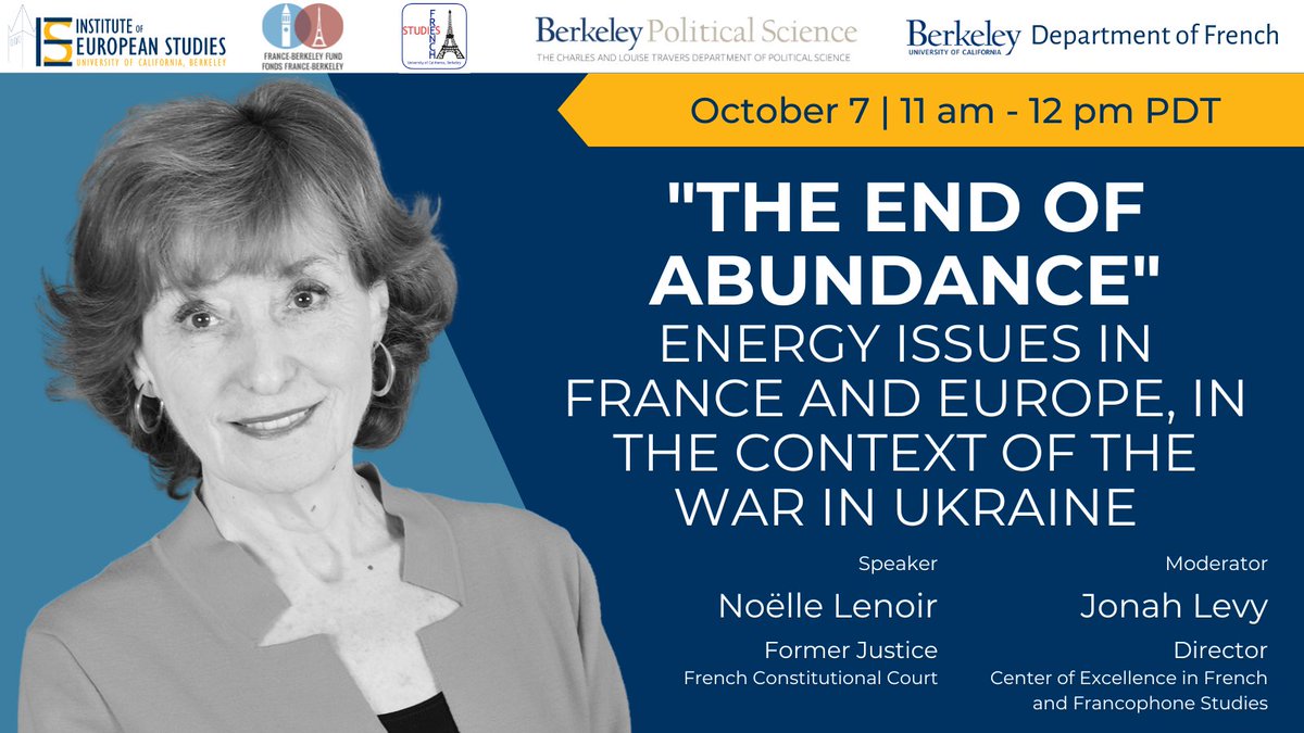 Join us FRIDAY for a conversation with Noëlle Lenoir, leading legal expert and politician. Register now: eventbrite.com/e/the-end-of-a…

Co-sponsors:
Center of Excellence in French and Francophone Studies
<a href="/UCBerkeleyFBF/">France-Berkeley Fund</a>
<a href="/UCBFrench/">UC Berkeley French</a>
Department of Political Science