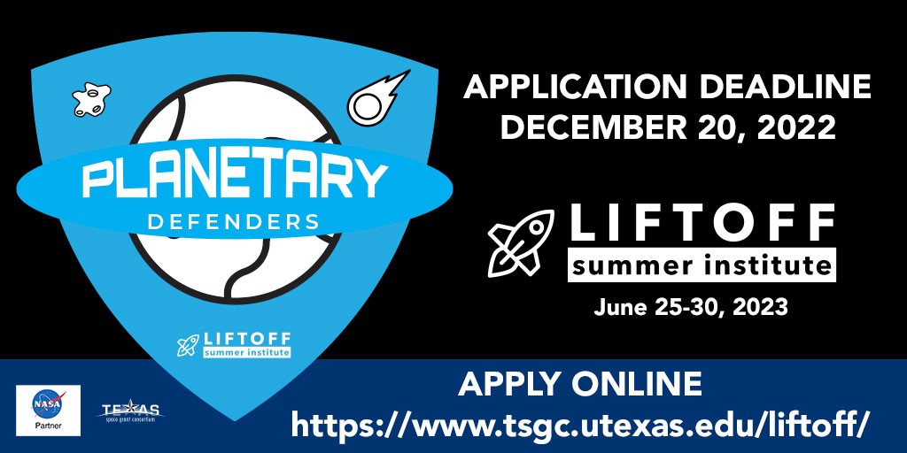 TexasSpaceGrant's tweet photo. Pls share &amp; RT! Calling Rockstar 5-12th Grade Teachers! Application Deadline for the 2023 LiftOff Summer Institute: Planetary Defenders is December 20, 2022. LiftOff is a weeklong professional development training for teachers. Learn more &amp; apply online:  https://t.co/4m9R3ISago https://t.co/MZGHJTe8tW