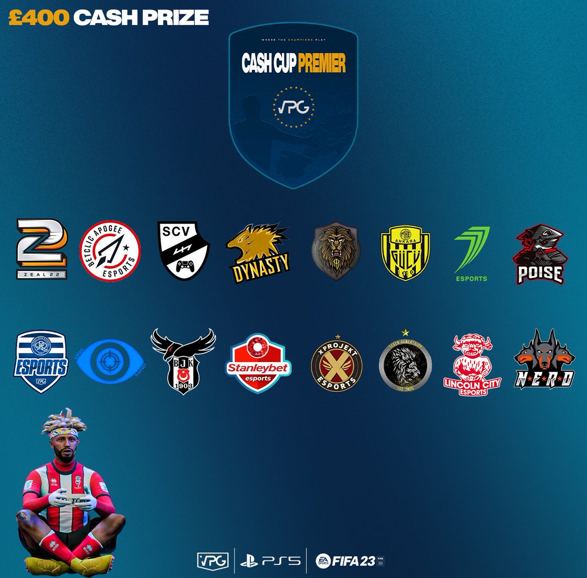 Virtual Pro Gaming (@officialvpg) on Twitter photo ๐ฆ Cash Cup Premier #1 PS5
ยฃ400 Prize!
@Zeal22es <a href="/BetclicApogee/">Betclic Apogee Esports</a> <a href="/SCVeFootball/">Sportclub Verl eFootball</a> <a href="/Philosophy_FIFA/">Philosophy</a> <a href="/PlayAnkaragucu/">๐ฎMKE Ankaragรผcรผ Espor</a> <a href="/777esports/">777 Esports ๐ฝ</a> <a href="/PoiseGaming_/">Poise Gaming</a> <a href="/QPReSports/">QPR eSports</a> <a href="/OneMindXI/">Focus 1Mind</a> <a href="/bjkesports/">Beลiktaล Esports</a> @stanleybetes <a href="/xProjektEs/">xProjekt</a> <a href="/7gproclubs/">7 Generation</a> <a href="/ImpsEsports/">Imps Esports</a> <a href="/NERDEsports021/">FTW NERD</a> @dynasty_FIFA
#FIFA23 #ProClubs ๐ฆ Cash Cup Premier #1 PS5
ยฃ400 Prize!
@Zeal22es <a href="/BetclicApogee/">Betclic Apogee Esports</a> <a href="/SCVeFootball/">Sportclub Verl eFootball</a> <a href="/Philosophy_FIFA/">Philosophy</a> <a href="/PlayAnkaragucu/">๐ฎMKE Ankaragรผcรผ Espor</a> <a href="/777esports/">777 Esports ๐ฝ</a> <a href="/PoiseGaming_/">Poise Gaming</a> <a href="/QPReSports/">QPR eSports</a> <a href="/OneMindXI/">Focus 1Mind</a> <a href="/bjkesports/">Beลiktaล Esports</a> @stanleybetes <a href="/xProjektEs/">xProjekt</a> <a href="/7gproclubs/">7 Generation</a> <a href="/ImpsEsports/">Imps Esports</a> <a href="/NERDEsports021/">FTW NERD</a> @dynasty_FIFA
#FIFA23 #ProClubs