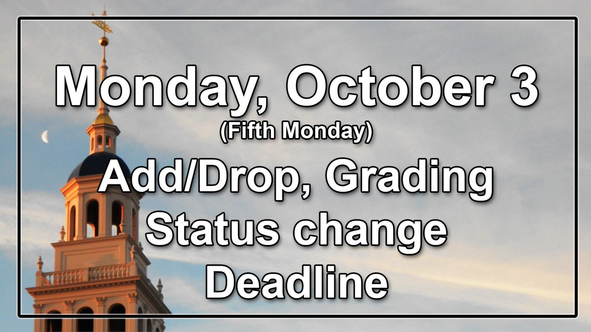 LowellHouse's tweet photo. #LowellHouse #deadlines

Today is the 5th Monday:

No adding/dropping of courses after today.
No changing of grading status after today.

https://t.co/vvGiEyKgmU

https://t.co/OBqqbZ2BAC https://t.co/huboRcv5rA