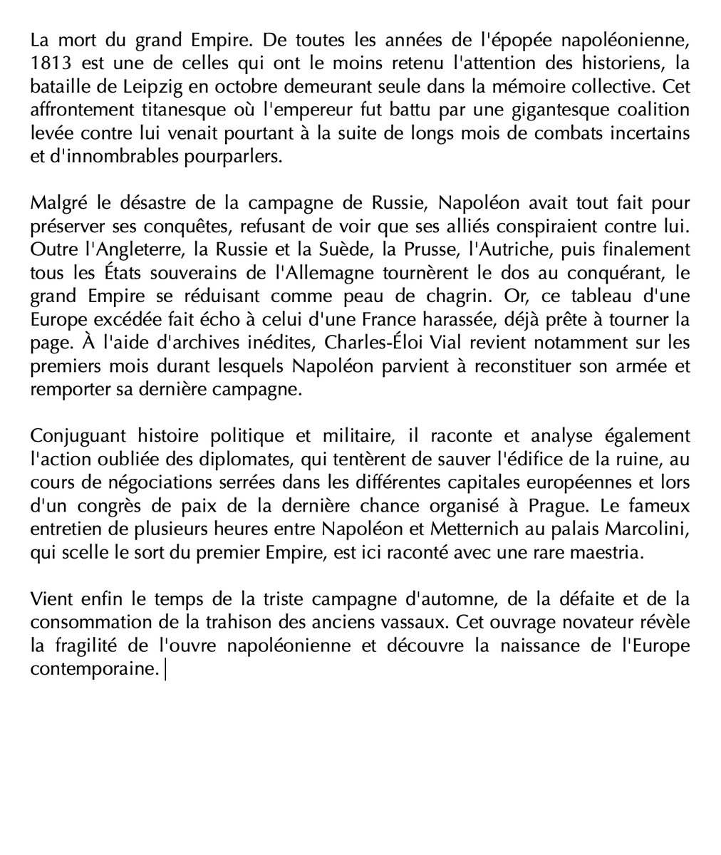 flr_louis's tweet image. Charles-Eloi Vial - Sauver l'Empire - 1813 : la fin de l'Europe napoléonienne à paraître en février chez Perrin