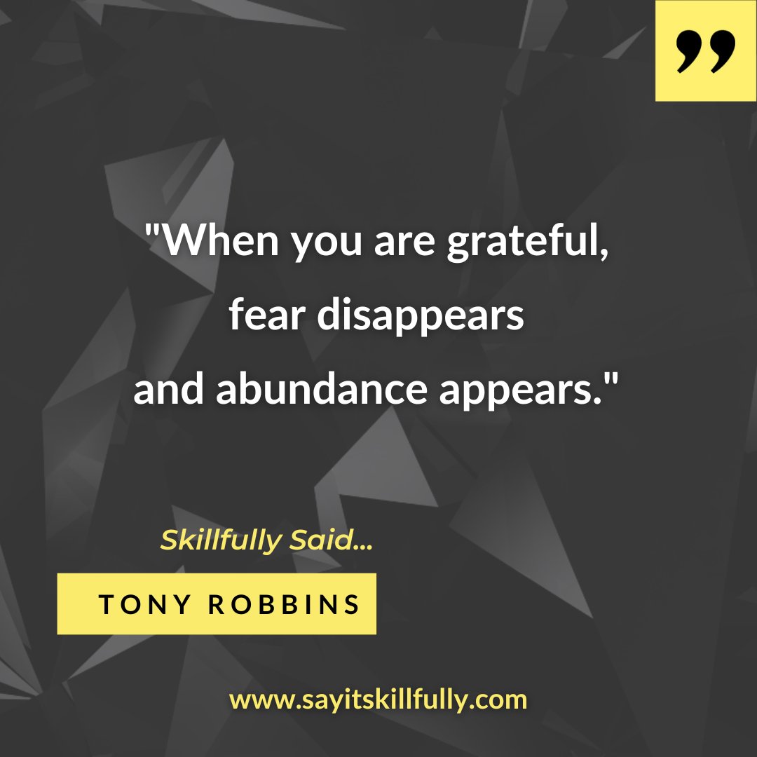 SayitSkillfully's tweet photo. "When you are grateful, fear disappears and abundance appears."
Skillfully Said... Tony Robbins
@TonyRobbins
Are you ready to become more skillful?
Free Mini Course - https://t.co/5eFB4aMsVQ
#motivationalquotes #businessquotes #sayitskillfully #businessadvice #skillfullysaid https://t.co/sm90oG69z9