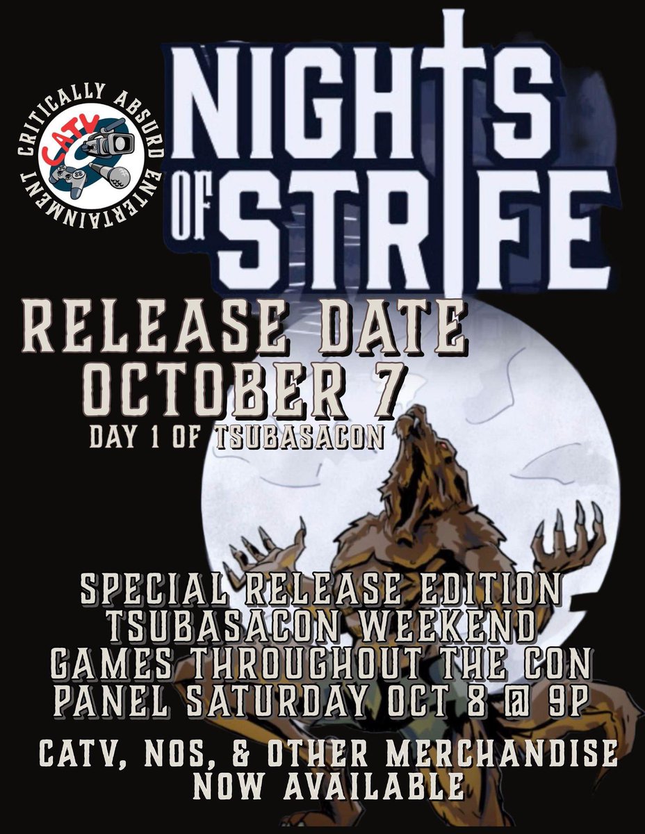 Nights of Strife "Classic Edition" is launching October 7th! We will be at Tsubasacon all weekend for all who wish to play. join us October 8 at 9pm for our "Big Nights of Strife" Panel.

Nights of Strife, and other merchandise is available NOW! …cally-absurd-store.creator-spring.com