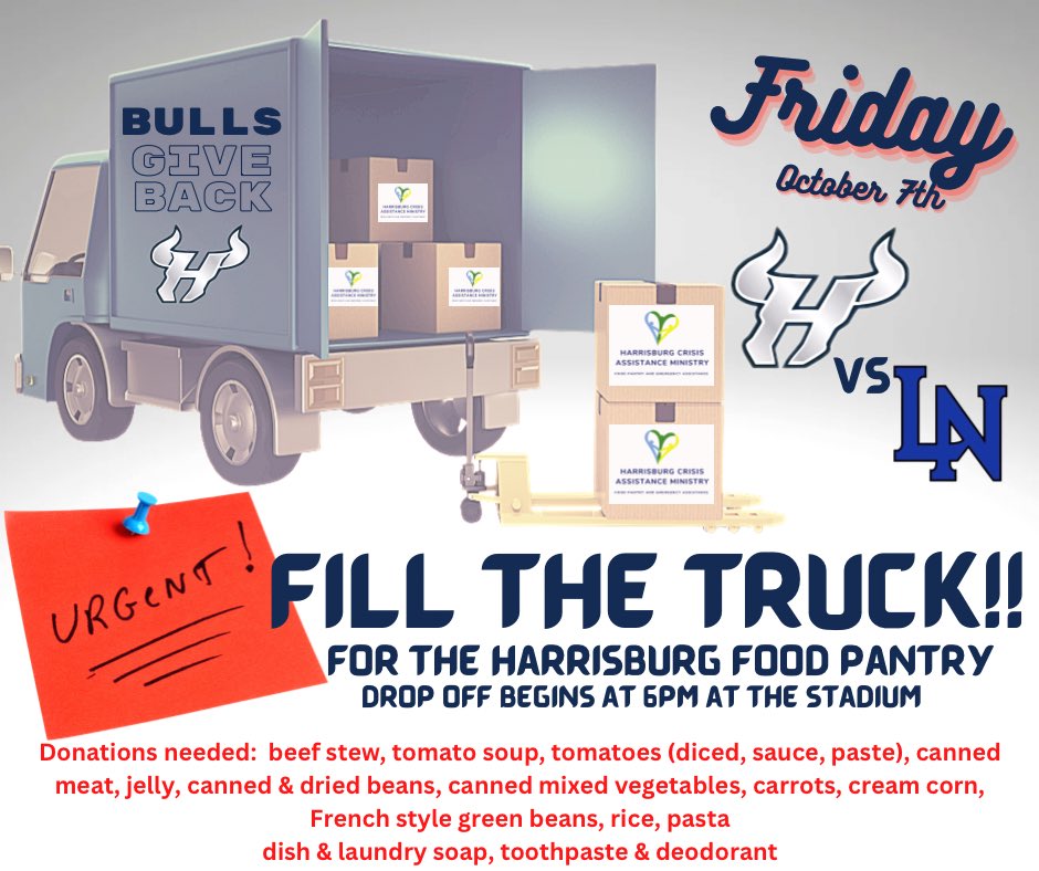 HRHSBoosters's tweet photo. Let’s try this again!! 
Help us fill the truck for the Harrisburg Food Pantry. 
We know Friday night football brings the fans…just don’t forget your cans!
@RaginRidgeFB vs @TheLake_FB 
#BullsGiveBack
@Gm4Sports https://t.co/YQwtTFiYJn