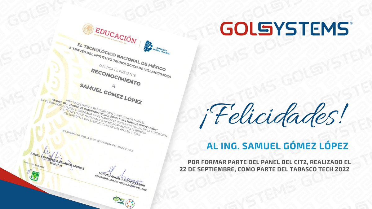 golsystems's tweet photo. Agradecemos al @TecNMCampusVhsa por el reconocimiento al Ing. @samgomezlopez, Dir. Gral. de #GOLSYSTEMS, por su participación como panelista del cIT2 durante la inauguración del #TabascoTech 2022.
¡MUCHAS FELICIDADES! 🎉 https://t.co/jj43N0Bnc6