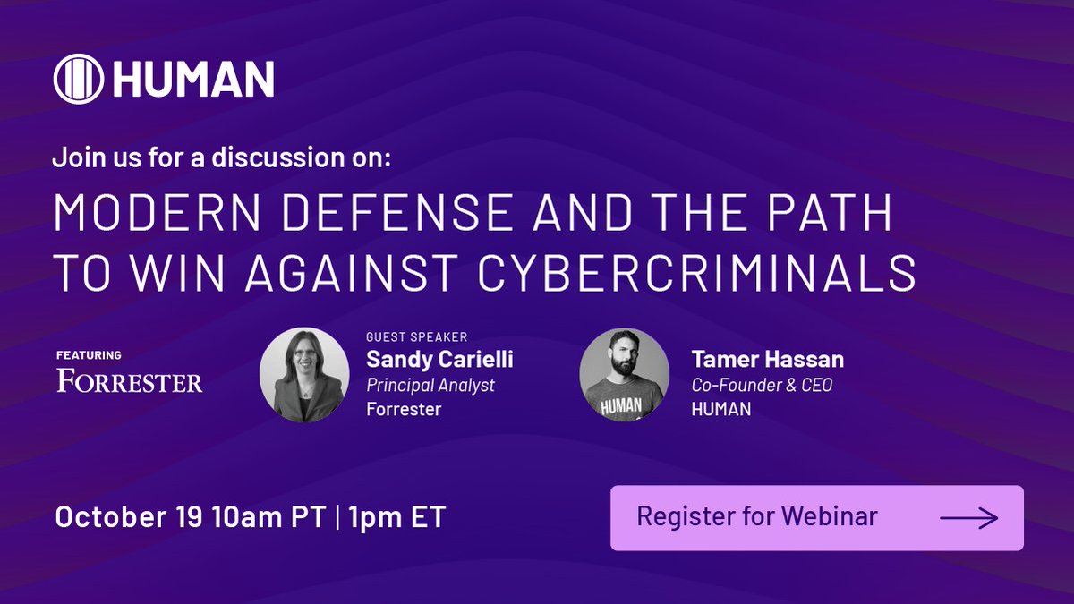 SecureWithHUMAN's tweet photo. Join @sandycarielli, Principal Analyst at @forrester and HUMAN Co-founder and CEO Tamer Hassan as they discuss the HUMAN-PerimeterX merger, the combined company’s expertise, and the strategy behind Modern Defense: https://t.co/6PvB1Uckix #KnowWhosReal #BeCyberSmart https://t.co/ZvsuC6Crlu